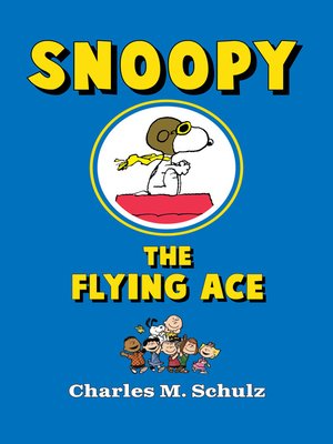cover image of Snoopy the Flying Ace